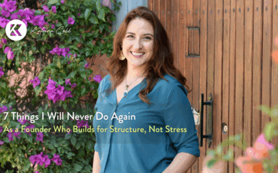 7 Things I Will Never Do Again as a Founder Who Builds for Structure, Not Stress